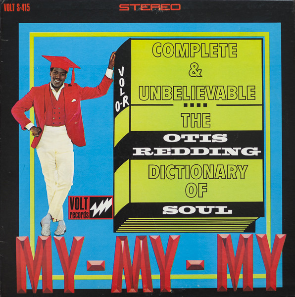 Otis Redding: Complete & Unbelievable: The Otis Redding Dictionary of Soul (1966)